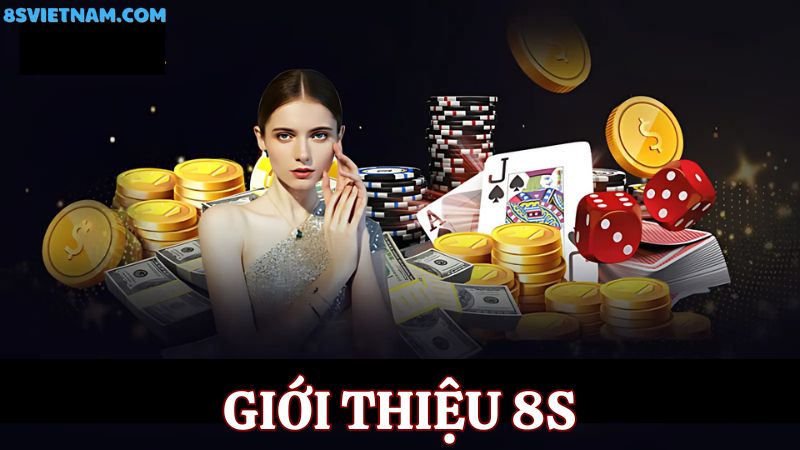 Giới thiệu 8s