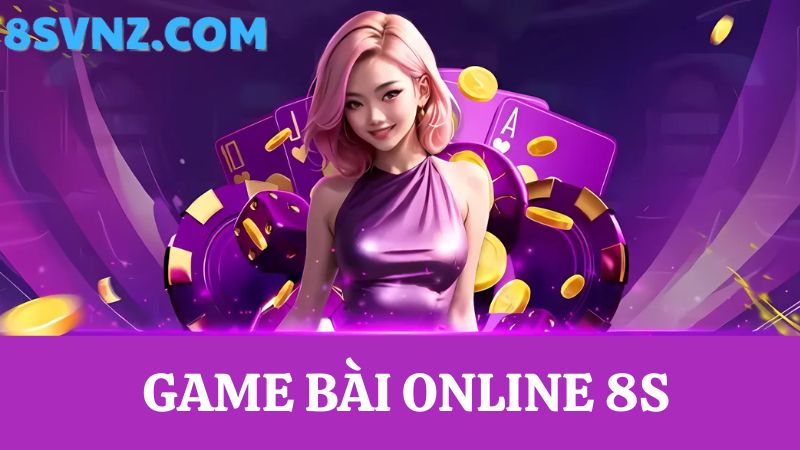 game bài online 8s 