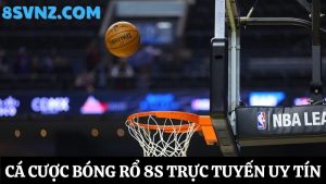 cá độ bóng rổ 8s 